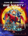 Core Command: Big Nasty Aliens