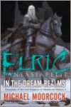 Elric 5: In the Dream Realms TPB