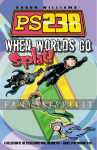 PS238 8: When Worlds Go Splat!