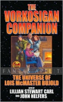 Vorkosigan Companion: The Universe of Lois McMaster Bujold
