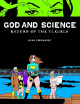 Love & Rockets: God and Science -Return of the Ti-Girls (HC)