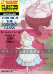 Classics Illustrated: Through the Looking Glass (HC)