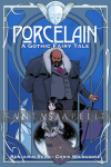 Porcelain: A Gothic Fairy Tale