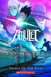 Amulet 5: Prince of the Elves
