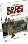 Star Wars RPG Edge of the Empire: Beyond the Rim (HC)