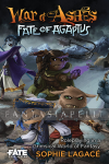 Fate: War of Ashes -Fate of Agaptus Core Rules (HC)