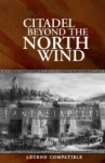 Legend: Citadel Beyond the North Wind