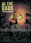 In the Dark: A Horror Anthology (HC)