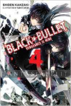 Black Bullet Light Novel 4: Vengeance is Mine