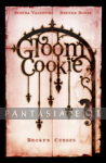 Gloomcookie 3: Broken Curses
