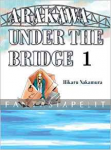 Arakawa Under the Bridge 1