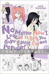 No Matter How You Look at it, it's You Guys' Fault I'm Not Popular! 11