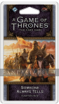 Game of Thrones LCG 2: FC6 -Someone Always Tells Chapter Pack