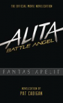 Alita: Battle Angel -Official Movie Novel (HC)