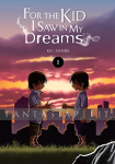 For the Kid I Saw in My Dreams 01 (HC)