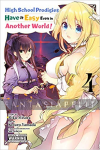 High School Prodigies Have it Easy Even in Another World! 04