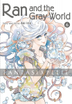 Ran and Gray World 6