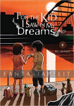 For the Kid I Saw in My Dreams 04 (HC)
