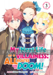 My Next Life as a Villainess: All Routes Lead to Doom! 3