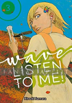 Wave, Listen to Me! 03