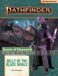 Pathfinder 2nd Edition 161: Agents of Edgewatch -Belly of the Black Whale
