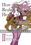 How a Realist Hero Rebuilt the Kingdom Omnibus 2