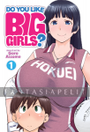 Do You Like Big Girls? 1