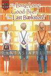 Bond & Book: The Long, Long Good-Bye of ''The Last Bookstore'' Novel (HC)