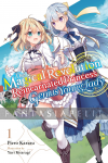 Magical Revolution of the Reincarnated Princess and the Genius Young Lady Light Novel 1