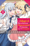 Magical Revolution of the Reincarnated Princess and the Genius Young Lady 1