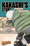Naruto Novel: Kakashi's Story -Sixth Hokage and the Failed Prince