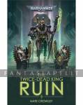 Twice-dead King: Ruin