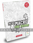 MicroMacro 2: Itse teossa