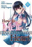 How to Melt the Ice Queen's Heart Novel 1