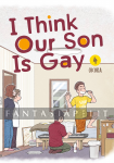 I Think Our Son is Gay 4