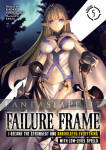 Failure Frame: I Became the Strongest and Annihilated Everything with Low-Level Spells Novel 5