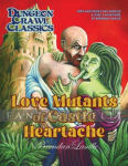 DCC RPG 2023 Valentine’s Day Module: Love Mutants of Castle Heartache