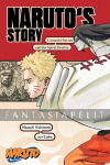 Naruto Novel: Naruto's Story -Uzumaki Naruto & the Spiral Destiny