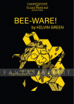 BEE-WARE! (HC)