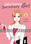 What's Wrong with Secretary Kim? 1