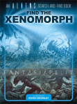 An Aliens Search-and-Find Book: Find the Xenomorph (HC)