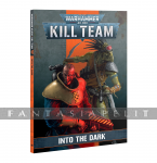 Kill Team: Codex Into the Dark