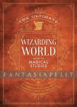 Ultimate Wizarding World Guide to Magical Studies (HC)