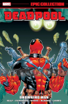 Deadpool Epic Collection 3: Drowning Man