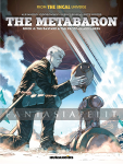 Metabaron 4: The Bastard and the Proto-Guardianess (HC)