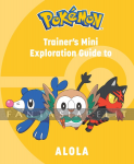 Pokemon: Trainer's Mini Exploration Guide to Alola