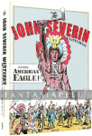 John Severin Westerns Featuring... American Eagle! (HC)