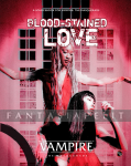 Vampire: The Masquerade 5th Edition -Blood-Stained Love (HC)