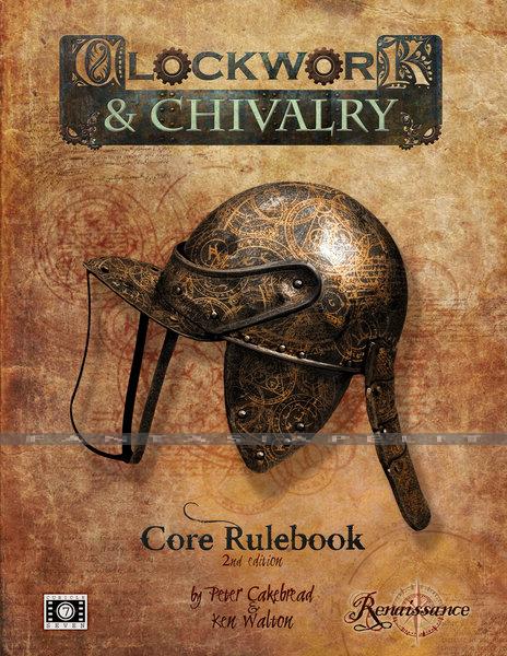 Clockwork & Chivalry 2nd Edition Core (HC)