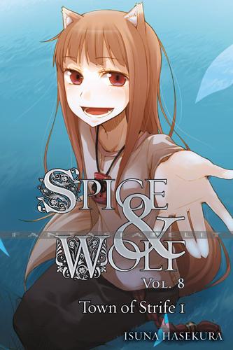 Spice & Wolf Novel 08: Town of Strife 1